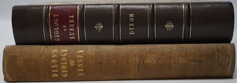 Dixon, Frederick - The Geology and Fossils of the Tertiary and Cretaceous Formations, 1st edition, large 4to, original blind-stamped cloth, half-title, 45 engraved and lithographed plates (3 hand-coloured, including fron